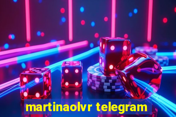 martinaolvr telegram